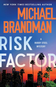 German audiobook download Risk Factor 9781464214301 PDB (English literature) by Michael Brandman