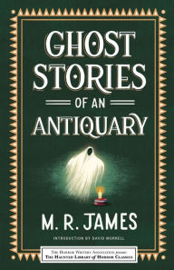 Title: Ghost Stories of an Antiquary, Author: M. R. James