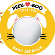 Title: Peek-A-Boo, I Love You! Baby Animals, Author: Natalie Marshall