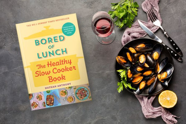 Bored of Lunch: The Healthy Slow Cooker Book