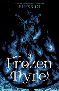 Title: A Frozen Pyre, Author: Piper CJ