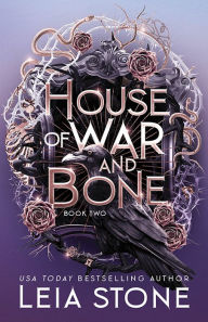 Title: House of War and Bone, Author: Leia Stone