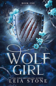 Title: Wolf Girl, Author: Leia Stone