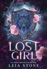 Title: Lost Girl, Author: Leia Stone