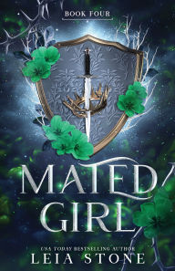 Title: Mated Girl, Author: Leia Stone