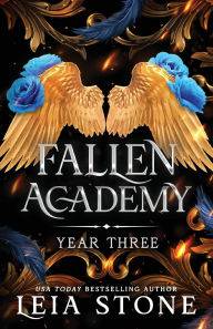 Title: Fallen Academy: Year Three, Author: Leia Stone