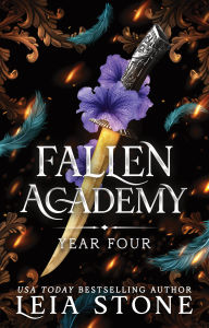 Title: Fallen Academy: Year Four, Author: Leia Stone