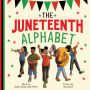 The Juneteenth Alphabet