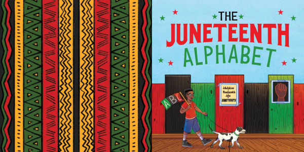 The Juneteenth Alphabet