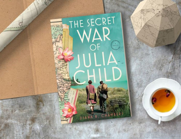 The Secret War of Julia Child: A Novel