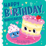 Title: Happy Birthday, Babycakes!, Author: Rose Rossner