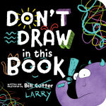 Alternative view 1 of Don't Draw in This Book!