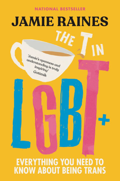 The T in LGBT: Everything You Need to Know About Being Trans