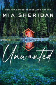 Title: Unwanted, Author: Mia Sheridan