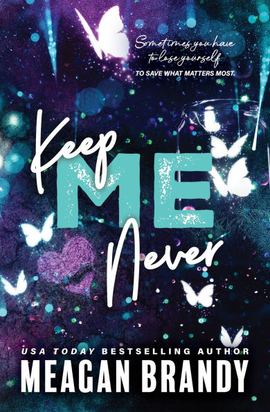 Keep Me Never