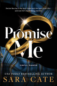 Title: Promise Me, Author: Sara Cate