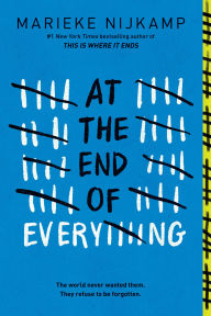 Title: At the End of Everything, Author: Marieke Nijkamp