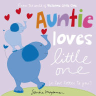 Auntie Loves Little One: a love letter to you