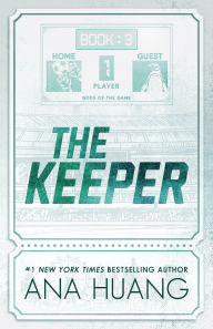 Title: The Keeper (Deluxe Edition) (Gods of the Game #3), Author: Ana Huang