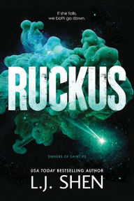Title: Ruckus, Author: L.J. Shen