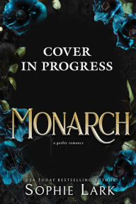 Title: Monarch, Author: Sophie Lark