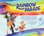 The Rainbow Parade: A Celebration of LGBTQIA+ Identities and Allies