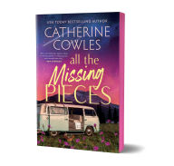 Free computer books downloading All the Missing Pieces (Deluxe Edition) by Catherine Cowles 9781464224294 English version