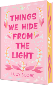 Title: Things We Hide from the Light, Author: Lucy Score