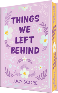 Title: Things We Left Behind (Collector's Edition), Author: Lucy Score