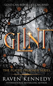 Title: Glint, Author: Raven Kennedy