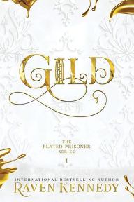 Free english audiobooks download Gild by Raven Kennedy (English Edition)