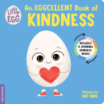 Alternative view 1 of Little Egg: An Eggcellent Book of Kindness