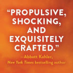 Alternative view 3 of Tell Me What You Did: A Novel