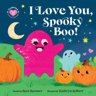 Title: I Love You, Spooky Boo!, Author: Rose Rossner