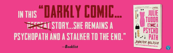 Julie Tudor Is Not A Psychopath: Novel