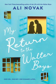 Title: My Return to the Walter Boys, Author: Ali Novak