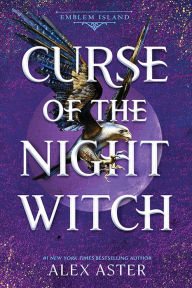 Title: Curse of the Night Witch (Emblem Island Series #1), Author: Alex Aster