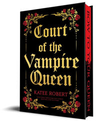 Title: Court of the Vampire Queen (Collector's Edition), Author: Katee Robert