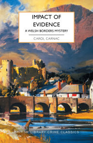 Download google books to ipad Impact of Evidence: A Welsh Borders Mystery 9781464230530 PDF DJVU