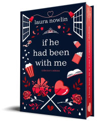 Title: If He Had Been with Me (Collector's Edition), Author: Laura Nowlin