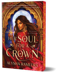 Ebook file sharing free download Her Soul for a Crown (Deluxe Edition) 9781464231803 by Alysha Rameera RTF PDB MOBI