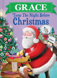 Title: Grace 'Twas the Night Before Christmas, Author: Jo Parry