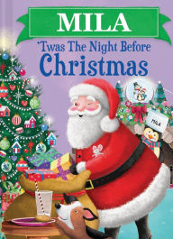 Title: Mila 'Twas the Night Before Christmas, Author: Jo Parry