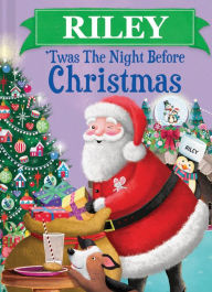 Title: Riley 'Twas the Night Before Christmas, Author: Jo Parry