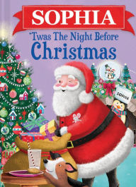 Title: Sophia 'Twas the Night Before Christmas, Author: Jo Parry