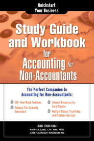 Title: Study Guide and Workbook for Accounting for Non-Accountants: The Perfect Companion for Accounting for Non-Accountants, Author: Wayne Label