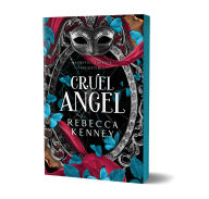 Title: Cruel Angel (Deluxe Edition), Author: Rebecca Kenney