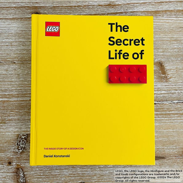 The Secret Life of LEGO® Bricks: The Story of a Design Icon