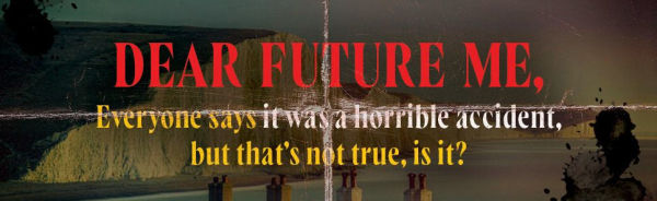 Dear Future Me: A Novel