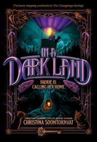 Title: In a Dark Land, Author: Christina Soontornvat